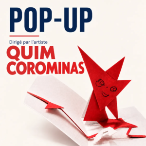 Atelier POP UP avec l'artiste Quim Corominas